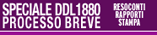 Speciale DDL 1880 (cosiddetto "Processo Breve")